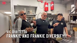 Frankie and Frankie diversify!!
