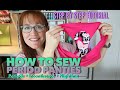 How to sew Period Panties - Good pattern for Periods, Incontinence and Potty training undies