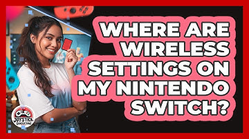 Where Are Wireless Settings On My Nintendo Switch?