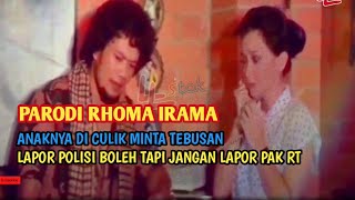 PARODI RHOMA IRAMA SOAK PALING KOCAK ~ ANAK RHOMA DICUL!K ENDINGNYA BIKIN EMOSI