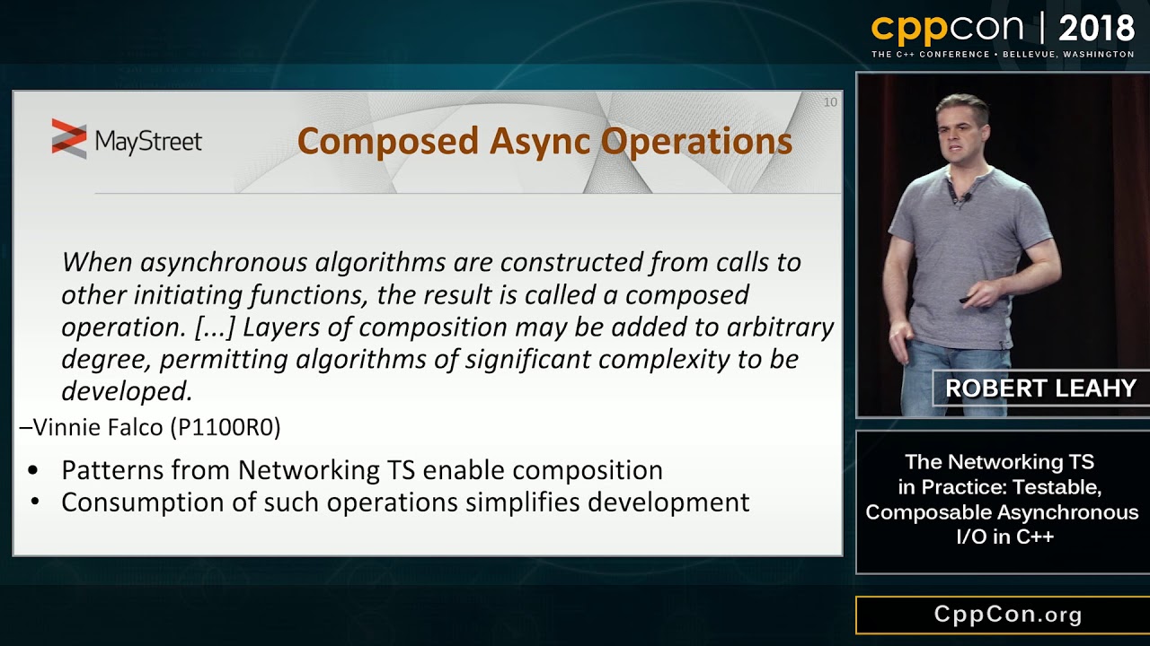 CppCon 2018: R. Leahy “The Networking TS in Practice: Testable ...