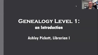 Genealogy Level 1 - an Introduction - 2021