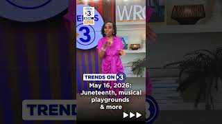 Trends on 3: May 16, 2026