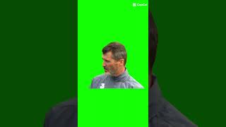 Roy Keane Didnt Have The Baby Green Screen