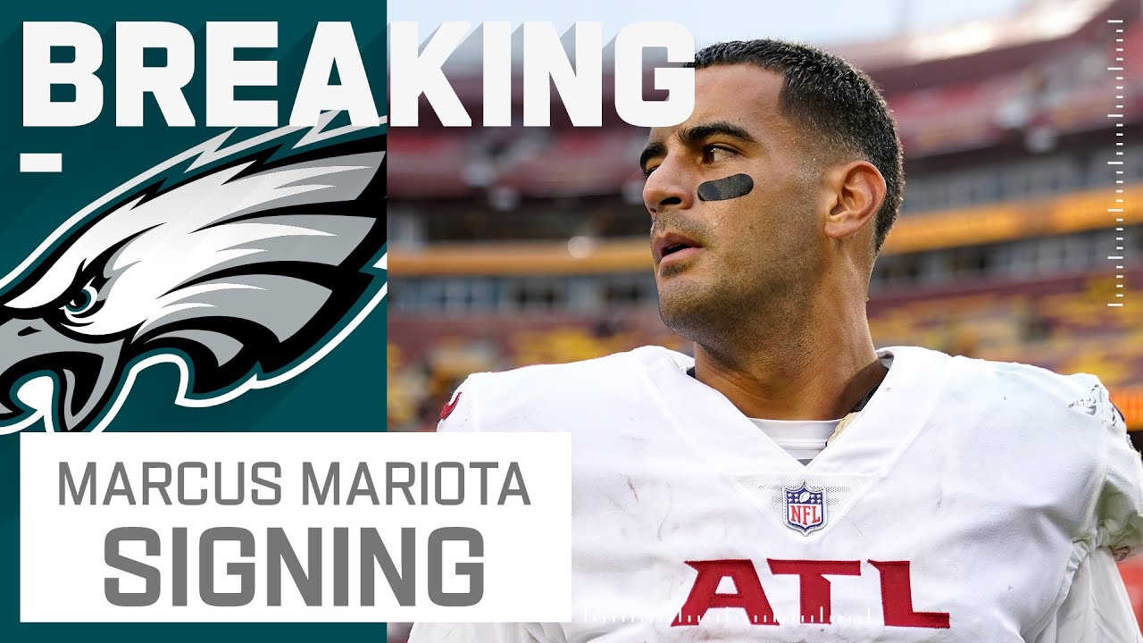 BREAKING NEWS: Eagles Signing Marcus Mariota