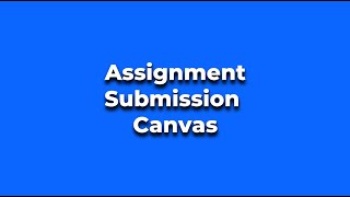 Famous Assignment Submission in Canvas Profile