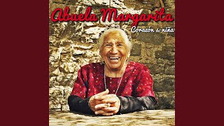 Video thumbnail of "La Abuela Margarita - Y Soy Feliz"