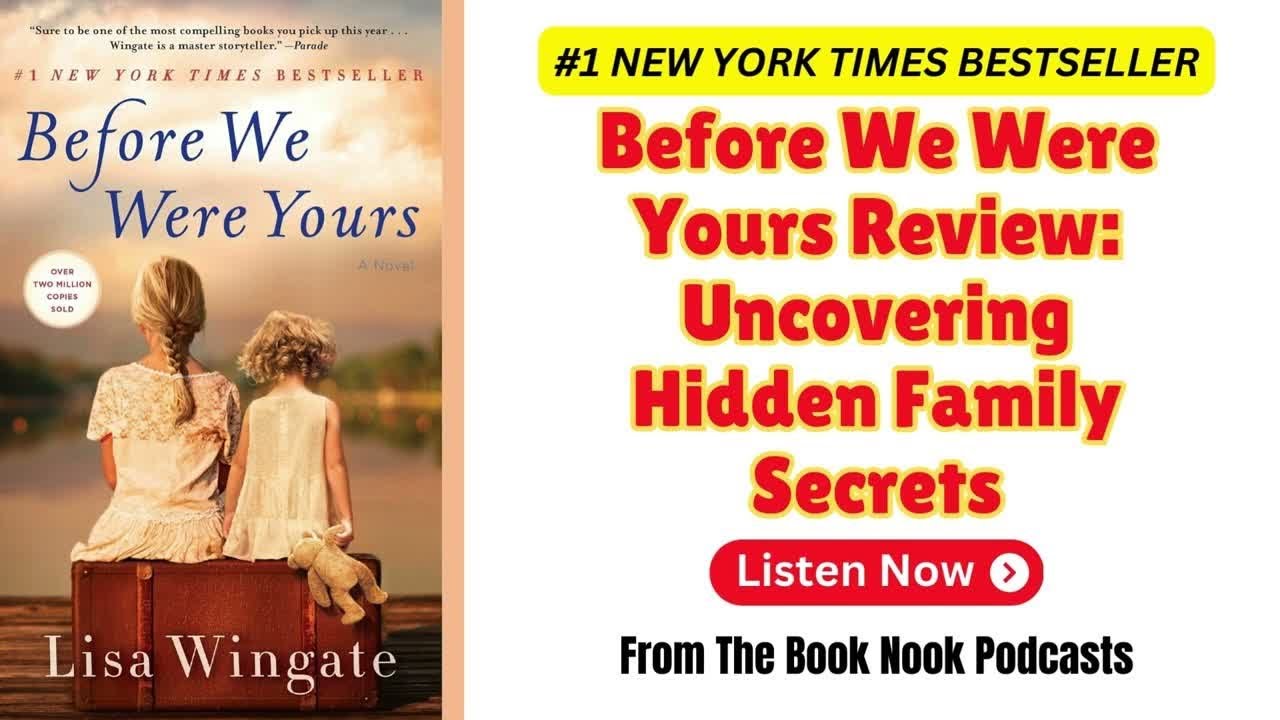 Before We Were Yours Review Uncovering Hidden Family Secrets YouTube