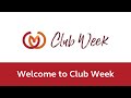 Welcome to the Club and Club Week
