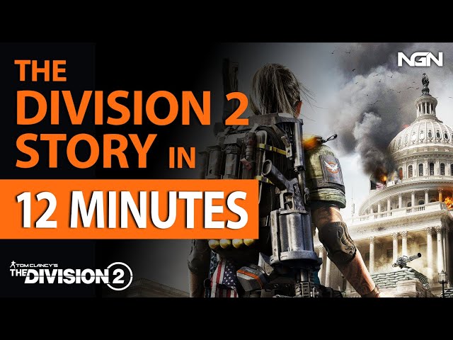 The Division 2 Story In 12 Minutes || Story / Lore - Youtube