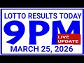9PM DRAW Lotto Results Today March 25 2026 Swertres Results 2d 3d Ez2 Pcso Olrt3d 9PM DRAW Lotto Results Today March 25 2026 Swertres Results 2d 3d Ez2 Pcso Olrt3d
