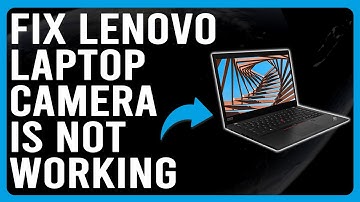 How To Fix Lenovo Laptop Camera Is Not Working (Easy Troubleshoot! - What You Can Do To Solve It?)