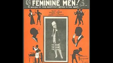 Irving Kaufman:  Masculine Women... Feminine Men.....