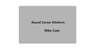 How to make a Round corner winform - VB.net | Custom Control | RoundCornerwinform
