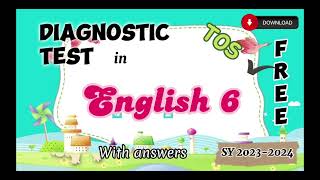 Diagnostic Test (Pre-Test) for SY 2023-2024 | Grade 6 - ENGLISH | it's me Carmyy