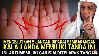 MENGEJUTKAN !! Ini Arti Rahasia Dibalik Tanda Garis M Di Telapak Tangan Anda Menurut Islam