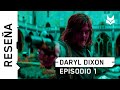 🧟 The Walking Dead: Daryl Dixon Episodio 1 Recap y Review