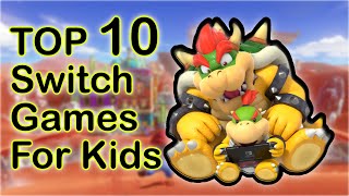 The 16 Best Nintendo Switch Games for Kids