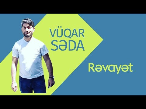 Vüqar Səda ft Elnarə EVA.  Rəvayət 2