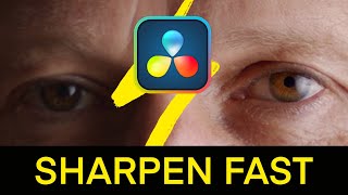 How to SHARPEN VIDEO in Resolve 19 or 20 FAST!