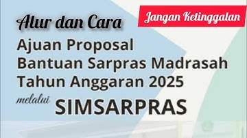 Cara Ajuan Bantuan Di Simsarpras. Alur Pengajuan Bantuan Sarana dan Prasarana Madrasah di Simsarpras