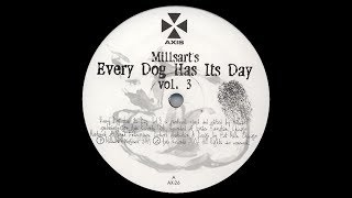 Millsart - Untitled ( Every Dog Has Its Day Vol. 3 - C2 )