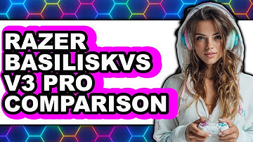 Razer Basilisk Ultimate vs V3 Pro - Which is Better?