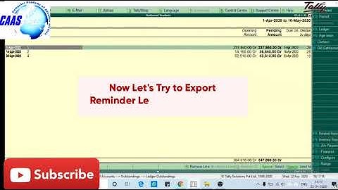 आइये जानते है की TALLY ERP9 से PAYMENT REMINDER  कैसे भेजें    (CAAS)