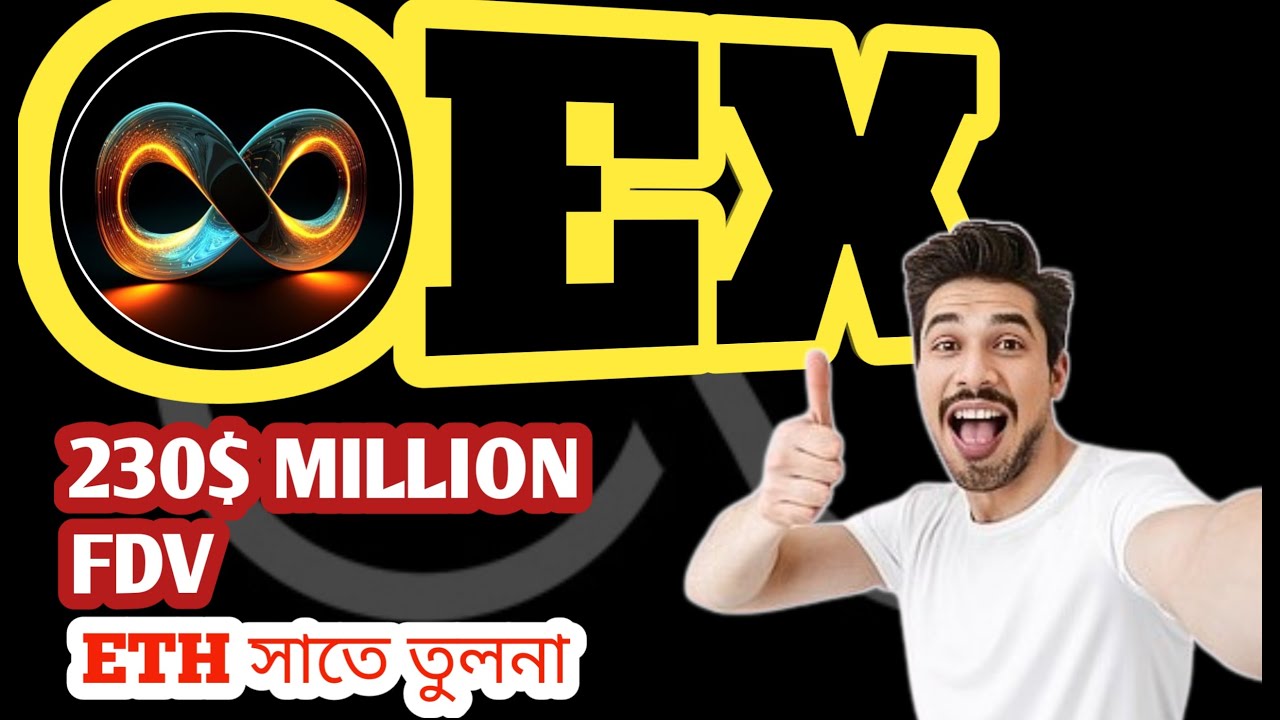 OEX bumper Price Listing সাথে ২৩০ মিলিয়ন ✅ ETH Compere || Fair Lunch Event 💯 OEX Value Update Soon🤩