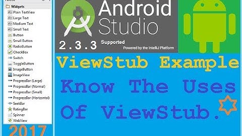 Android studio tutorial - How to use "viewStub" in android. NEW