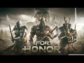 For Honor - I Have The Power [GMV]