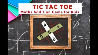 Addition games for kids || math addition game || tic tac toe maths game for addition of numbers
