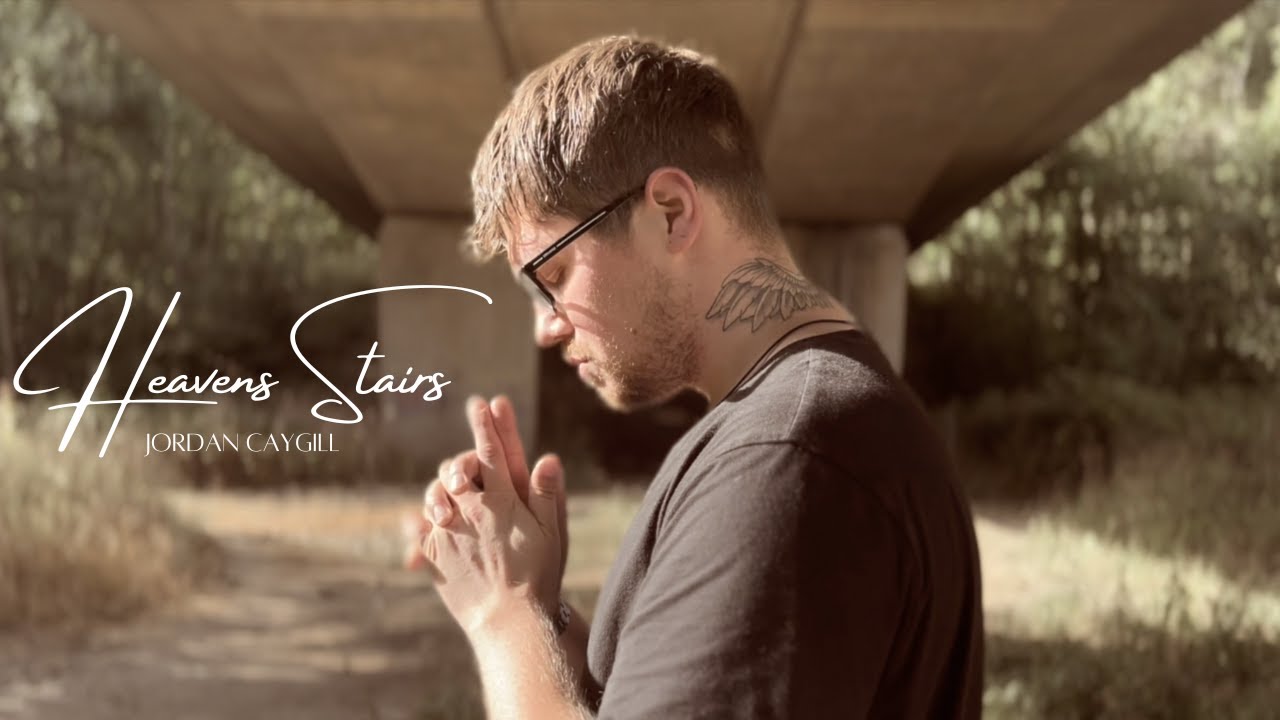 Jordan Caygill - Heavens Stairs [Official Video]