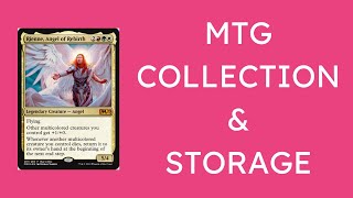 MTG Collection & Storage (2023)