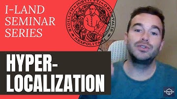 WHAT IS HYPERLOCALIZATION? (I-LanD Seminar, University of Napoli L