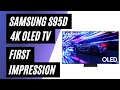 Samsung S95D 4K TV First Impressions: The Brightest OLED TV Ever!