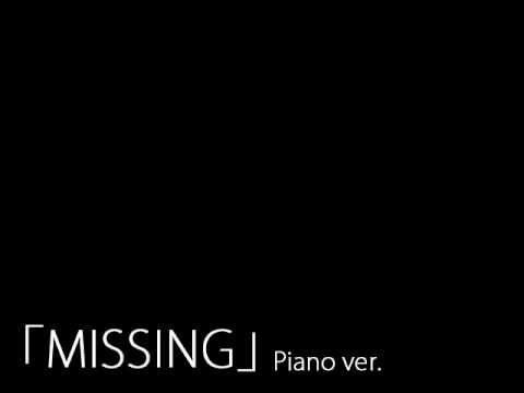 MISSING -piano ver-