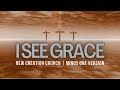 I See Grace | Minus One Lyrics Video