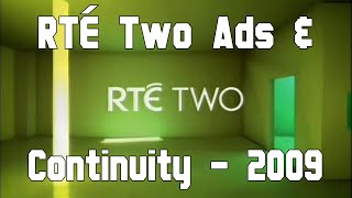 RTÉ Two Ads and Continuity | 8 February 2009 (clips)