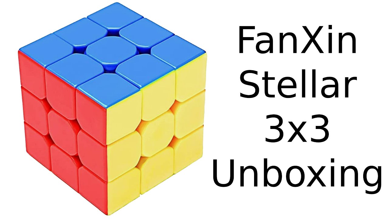 Fanxin Stellar 3x3x3 unboxing  The best £5 3x3x3 cube! + I got a last  layer skip! 