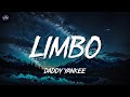 Daddy yankee  limbo  letralyrics