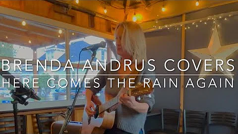 Here Comes the Rain Again Eurythmics cover by Bren...