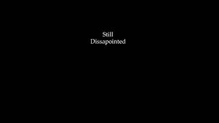 Six, STORMZY - Still Dissapointed