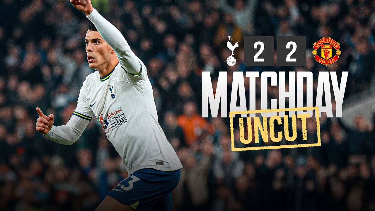AMAZING behindthescenes footage and tunnel access Spurs 22 Man Utd MATCHDAY UNCUT YouTube