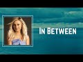 Kelsea Ballerini In Between Lyrics mp3