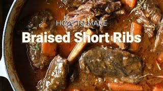 Braised short ribs are the perfect make ahead meal