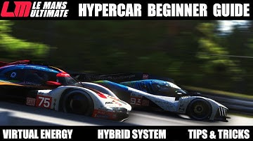 THE HYPERCAR BEGINNER GUIDE - Le Mans Ultimate