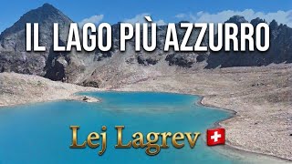 LEJ LAGREVπ¨π the bluest lake