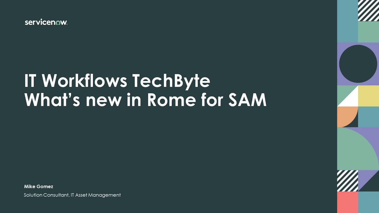 TechByte - What's new in Rome - Software Asset Management (SAM)