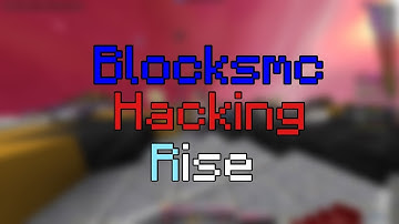 BlocksMC Hacking on Rise 5.100 config download